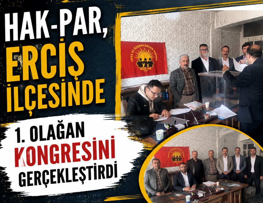HAK-PAR Van Erciş’te İlçe Kongresi